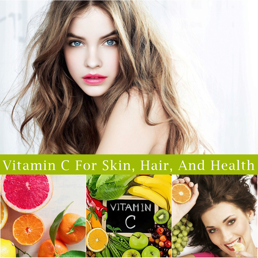 30 Benefits Of Vitamin C For Skin Hair And Health Top Beauty Magazines