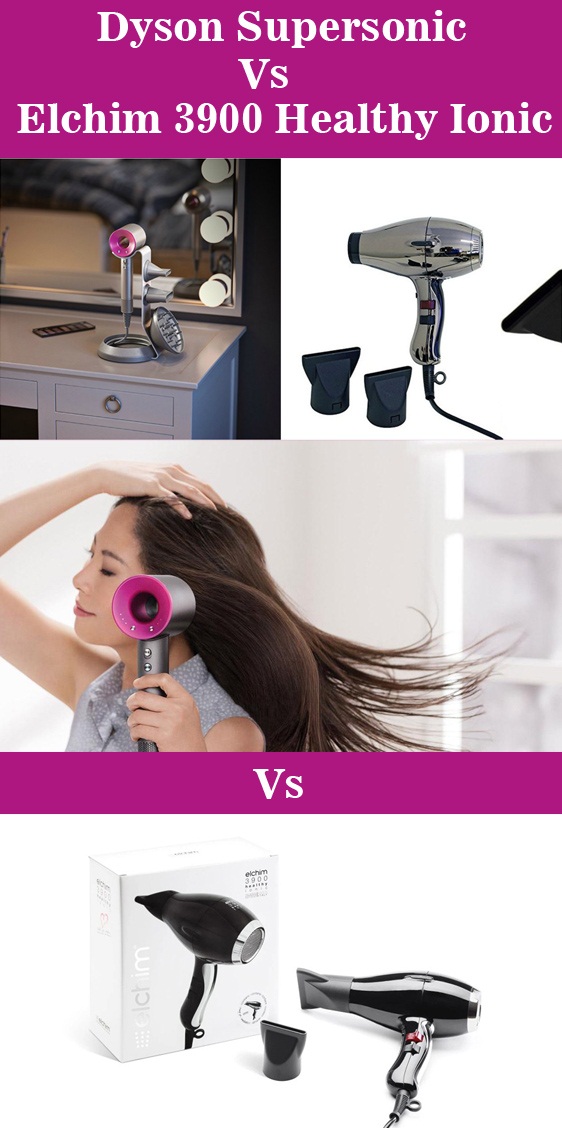 Dyson Supersonic Vs Elchim 3900 Healthy Ionic Hair Dryer