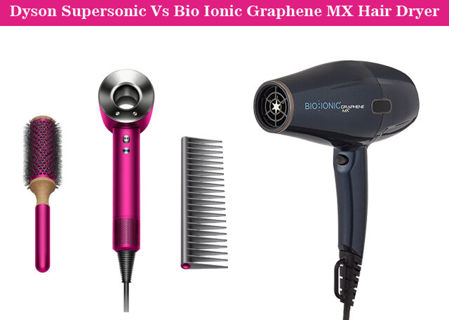 Dyson Supersonic Vs BIO Ionic Graphene MX Hair Dryer - Top Beauty Magazines