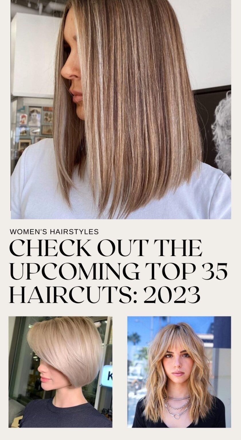 Check Out the Upcoming Top 35 Haircuts: 2023 - Top Beauty Magazines