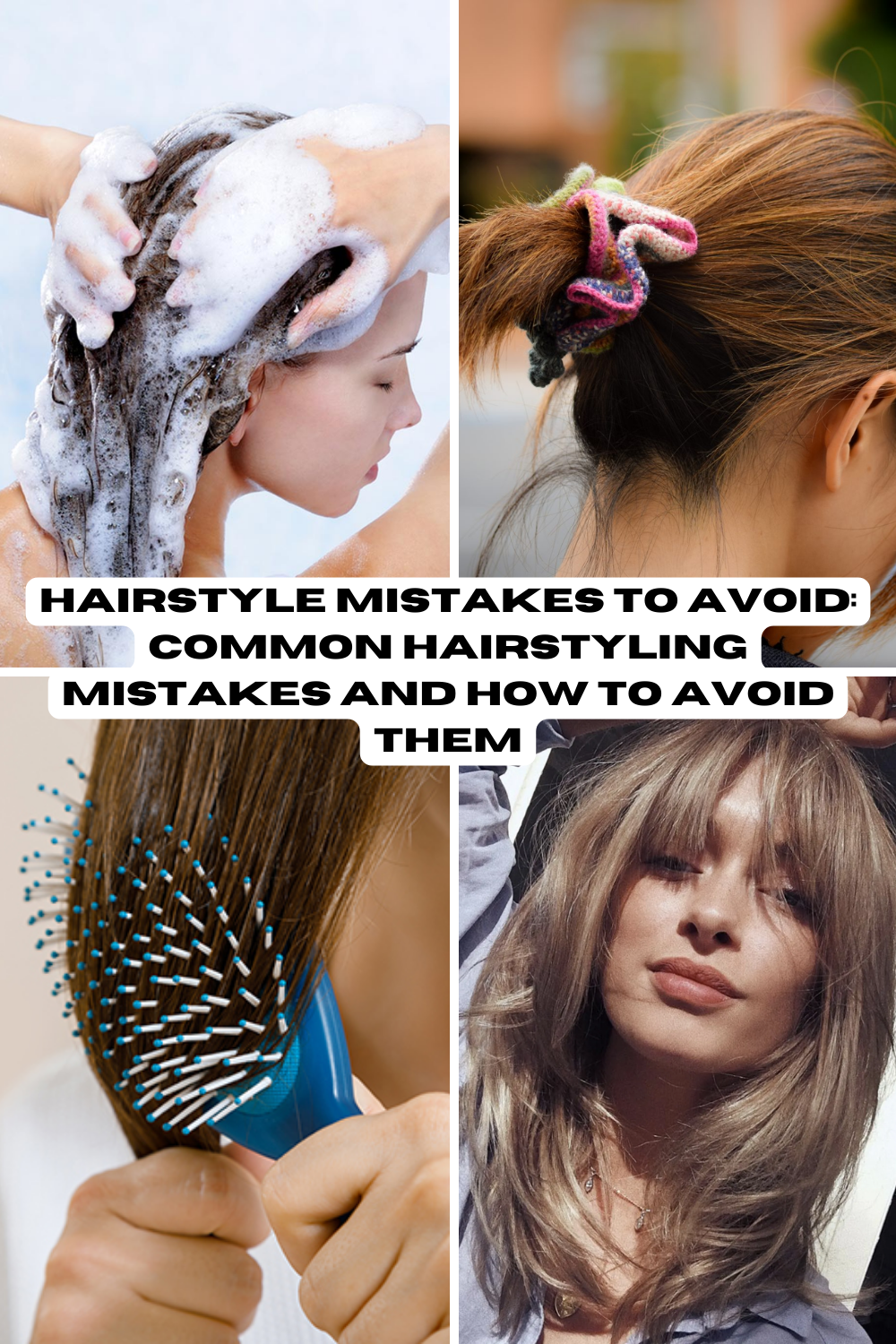 Hairstyle Mistakes to Avoid: Common Hairstyling Mistakes and How to Avoid Them Top Beauty Magazines