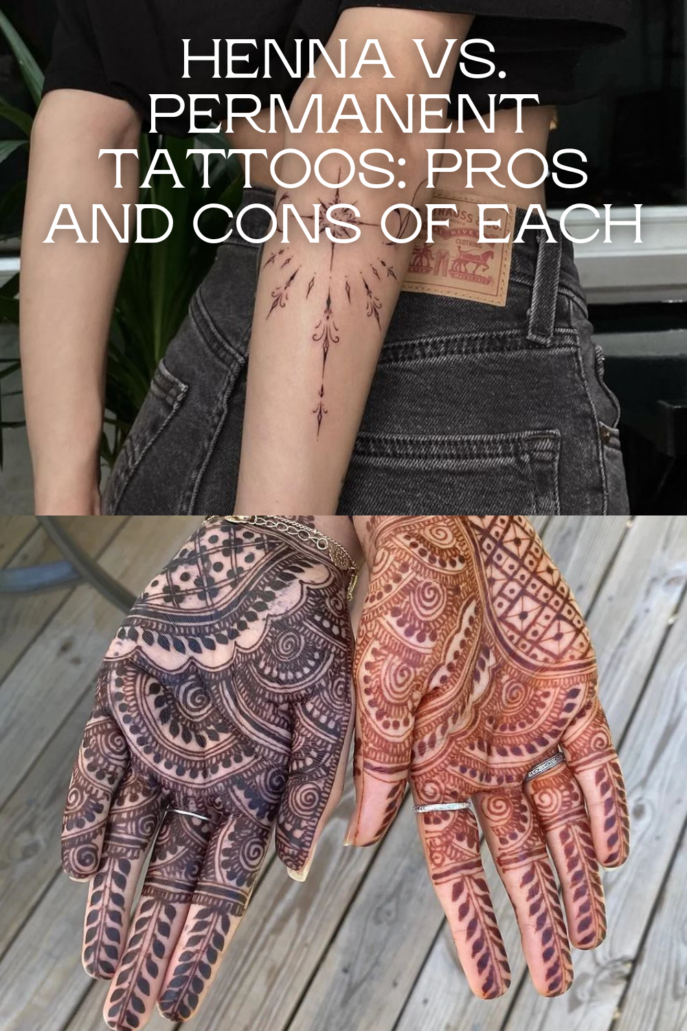 Henna vs. Permanent Tattoos: Pros and Cons of Each